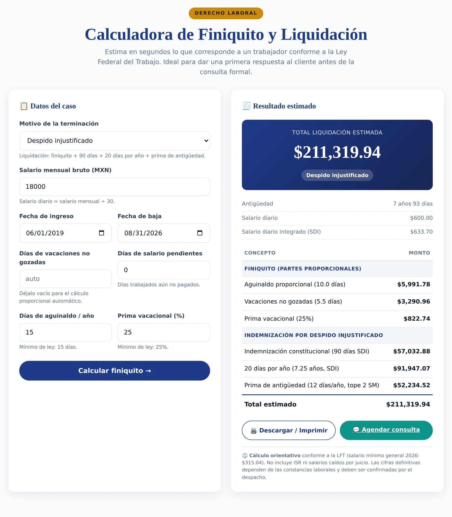Calculadora de finiquito y liquidación: pantalla de ejemplo con datos del caso a la izquierda y el desglose del resultado estimado a la derecha (aguinaldo, vacaciones, prima vacacional, indemnización de 90 días, 20 días por año y prima de antigüedad).